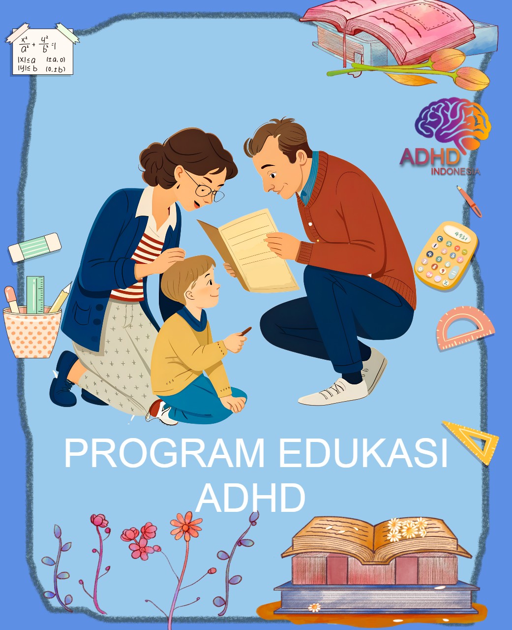 Program ADHD Indonesia Kota Sorong Edukasi Dini ADHD untuk Orang Tua